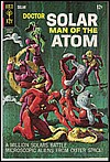 Dr. Solar#21, Man of the Atom. Goldkey, 1967